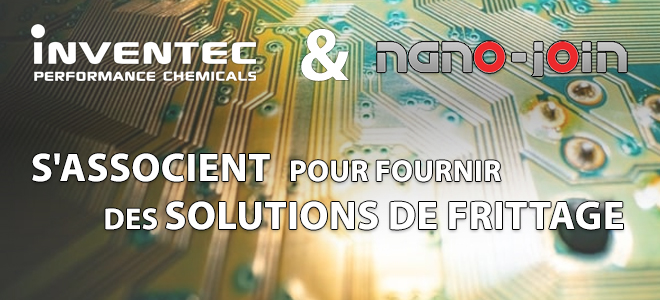 INVENTEC & Nano-Join - Solutions de Frittage
